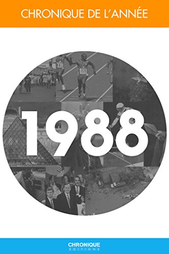  Chronique de l'année 1988 Livre PDF Gratuit