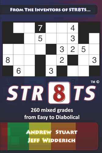 Str8ts - 260 Mixed Grade: From the inventors of Str8ts (Str8ts Puzzles - From the Inventors)