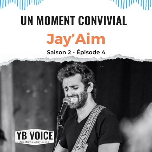 &Eacute;pisode 4 : Jay' Aim (YB VOICE)