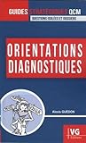  Orientations diagnostiques