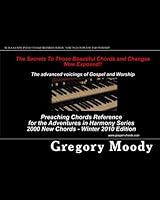 Black Gospel Piano and Keyboard Chords: Voicings of Praise and Worship: Additional Voicings for the Adventures in Harmony Series - Winter 2010 1456462377 Book Cover