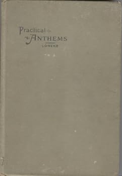 Hardcover Practical Anthems: A Collection of Easy Anthems for Volunteer Choirs Book