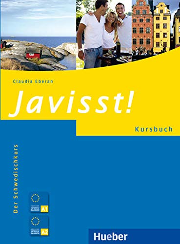 Javisst!: Der Schwedischkurs / Kursbuch Javisst!: Der Schwedischkurs / Kursbuch