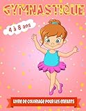  Gymnastique Livre de Coloriage pour les Enfants de 4 à 8 ans: Des illustrations amusantes et mignonnes de la gymnastique à dessiner pour les filles et les garçons  Un cadeau idéal pour vos enfants