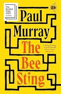The Bee Sting: Shortlisted for the Booker Prize 2023