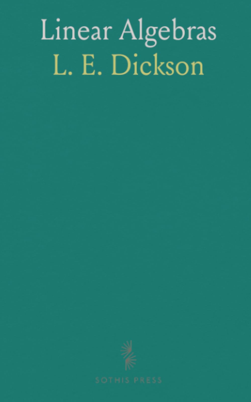 Linear Algebras