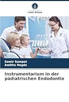Instrumentarium in der pädiatrischen Endodontie (German Edition) 6208495814 Book Cover