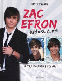 Hardcover Zac Efron. Tutto su di me [Italian] Book