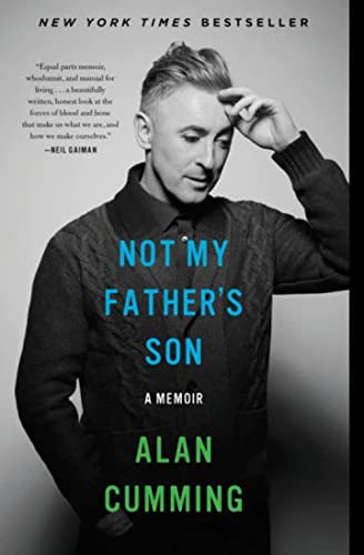 Not My Father's Son: A Memoir: A Riveting Celebrity Biography with a Shocking Twist, Discover the Hidden Story