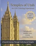 Temples of Utah: An LDS Coloring Experience (Revised and Updated): Coloring Book Featuring Every LDS Temple in Utah — Relaxing Religious Art for Kids, ... United States: An LDS Coloring Experience)