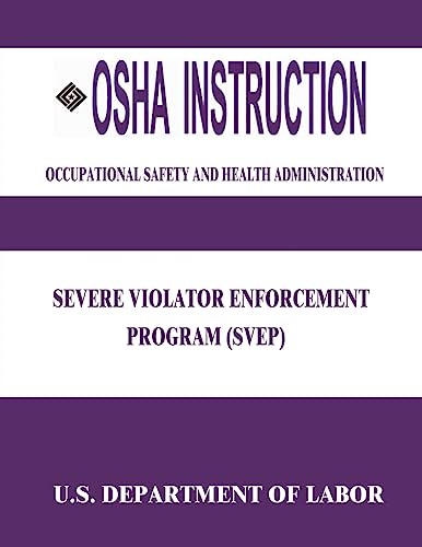 OSHA Instruction: Severe Violator Enforcement Program (SVEP)