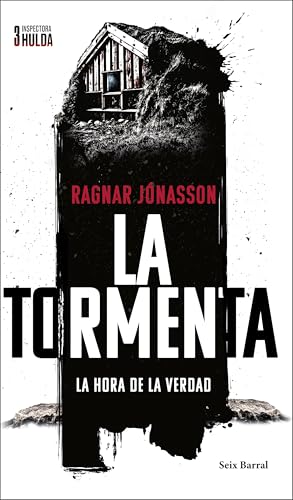 La tormenta (Serie Inspectora Hulda 3): La hora de la verdad (Biblioteca Formentor)