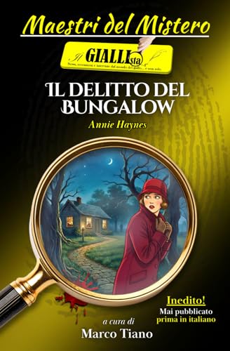 Il Delitto del Bungalow: Un giallo classico inglese della Golden Age – Inedito in Italia