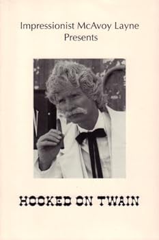 Paperback Impressionist McAvoy Layne Presents Hooked on Twain Book