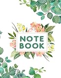 Notebook/Journal: Lined Notebook Journal - Floral - 120 Pages - Extra Large (8.5 x 11 inches) - Christine Li-Schlicher 