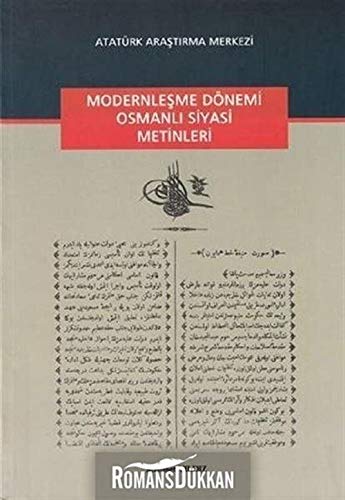 Amazon.com: Modernlesme Dönemi Osmanli Siyasi Metinleri: 9789751630469 ...