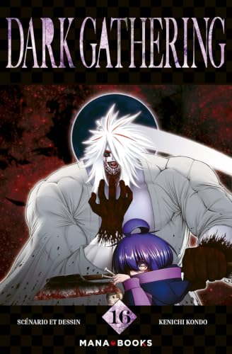 Dark Gathering — Tome 16
