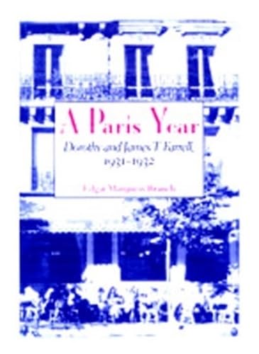 A Paris Year: Dorothy and James T. Farrell, 1931–1932