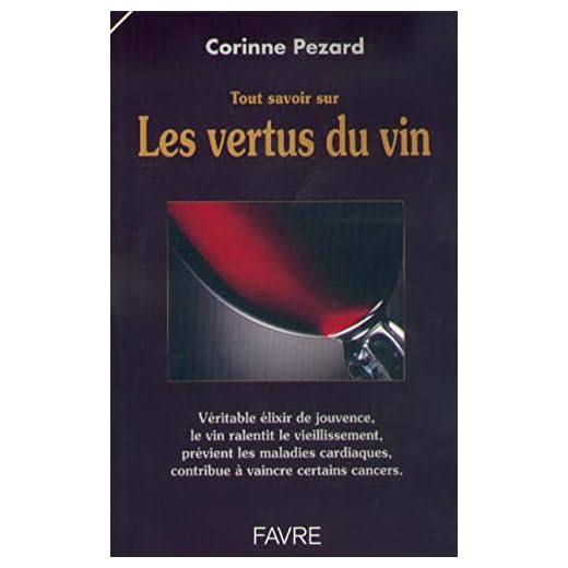 Tout savoir sur les vertus du vin