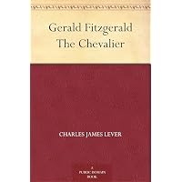 Gerald Fitzgerald, the Chevalier