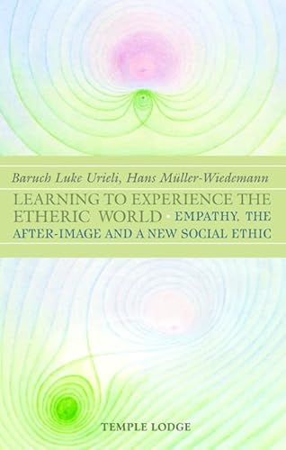 Learning to Experience The Etheric World