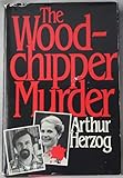 wood chippers for hire  The Wood-Chipper Murder