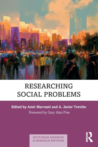 Researching Social Problems (Routledge Advances in Research Methods)