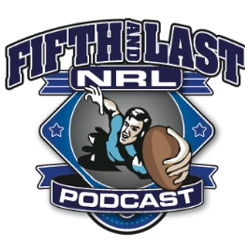 Fifth And Last NRL Podcast cover art