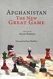 Afghanistan: The New Great Game - Herausgeber: Alok Bansal 