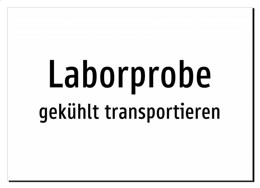 Laborprobe - gekühlt transportieren | Aluminiumschild A2, 594 x 420mm | nur Text, ohne Symbolgrafik