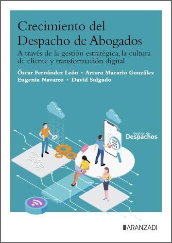 Portada de Crecimiento del Despacho de Abogados. A Través de la Gestión Estr Atég