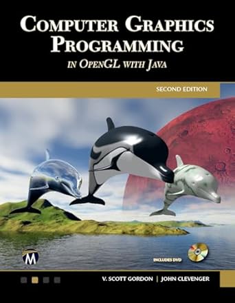 Buy Computer Graphics Programming in OpenGL with Java (Computer Science ...