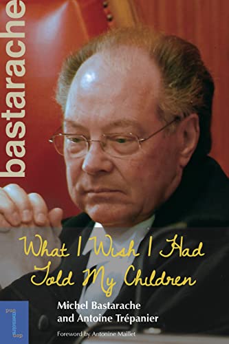 What I Wish I Had Told My Children (Biography and