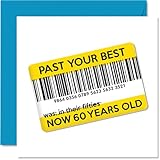Lustige Geburtstagskarte zum 60. Geburtstag – Past Their Best – unhöfliche Happy Birthday Karte für Freunde und Familie von Kollegen Freunden, 145 mm Witz, Humor, Geburtstagskarten