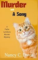 Murder and a Song (A Pattie Lansbury Cat Cozy Mystery Series) 1507763530 Book Cover
