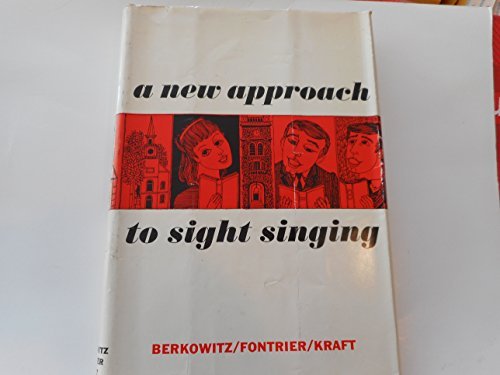 A New Approach to Sight Singing by Sol Berkowit... B01FKS7RG6 Book Cover