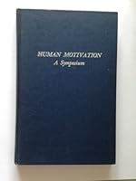 HUMAN MOTIVATION. A Symposium. B000GPEH5I Book Cover