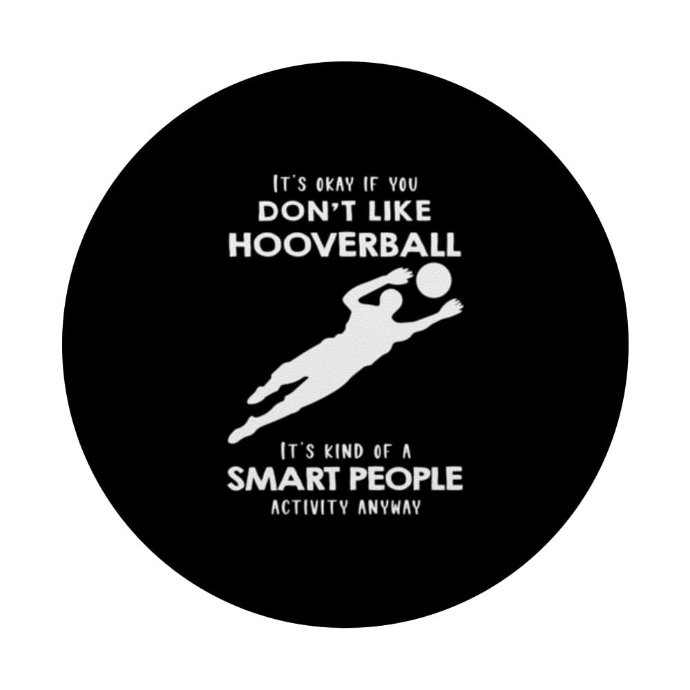 It's ok if you don't like Hooverball PopSockets Swappable PopGrip, Black - Image 3