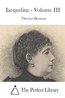 Jacqueline - Volume III 1514172062 Book Cover
