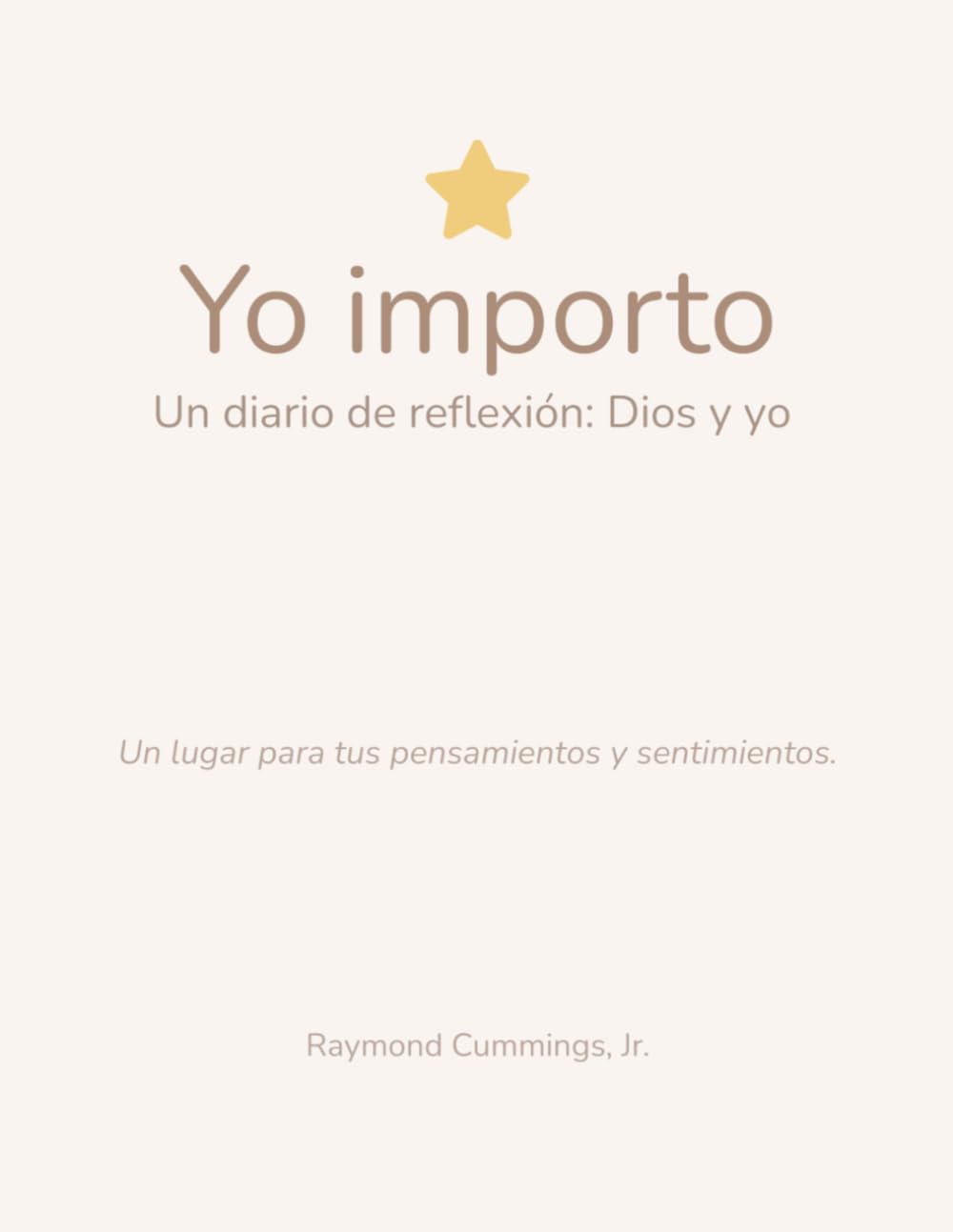 Yo importo: Un diario de reflexión: Dios y yo