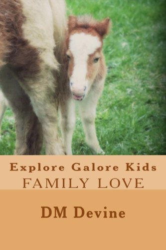 Explore Galore Kids: Family Love: Volume 4