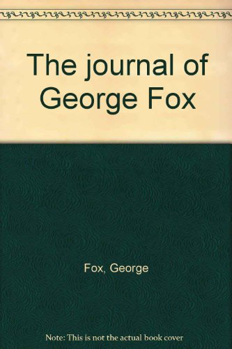 The Journal of George Fox 0374928266 Book Cover
