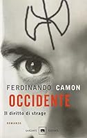 Occidente. Il diritto di strage 8811677408 Book Cover