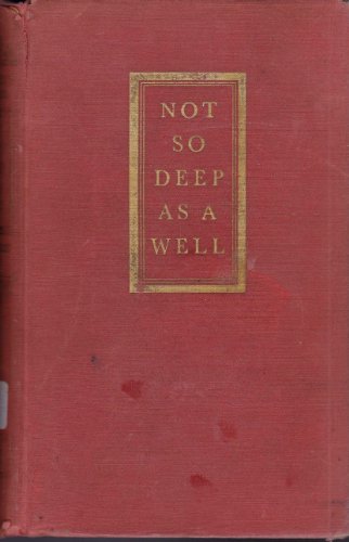 Not So Deep As A Well * Collected Poems B00085UYRG Book Cover