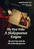 Brief Chronicles Vol. 8: The First Folio—A Shakespearean Enigma