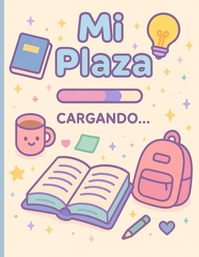 Mi Plaza Cargando: Libreta Motivación Oposiciones Estudio, Libreta para Opositores