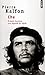 Che . Ernesto Guevara, une légende du siècle