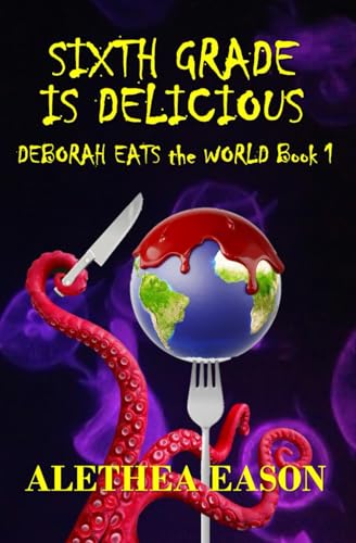 Cover of Sixth Grade Is Delicious