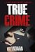 Mystery : True Crime -  ( Mystery Crime thriller, Mystery Stories and Private Investigators )