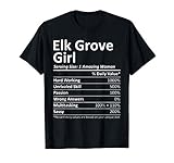 ELK GROVE GIRL CA CALIFORNIA Funny City Home Roots USA Gift T-Shirt